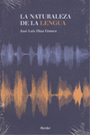 LA NATURALEZA DE LA LENGUA