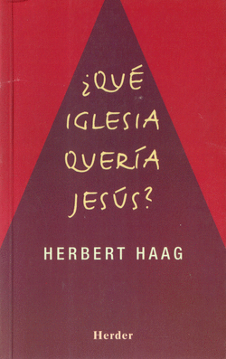 �QU� IGLESIA QUER�A JES�S?