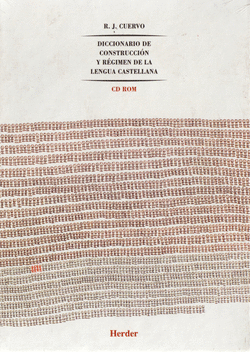 DICCIONARIO DE CONSTRUCCI�N Y R�GIMEN DE LA LENGUA CASTELLANA