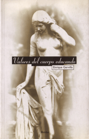 VALORES DEL CUERPO EDUCANDO