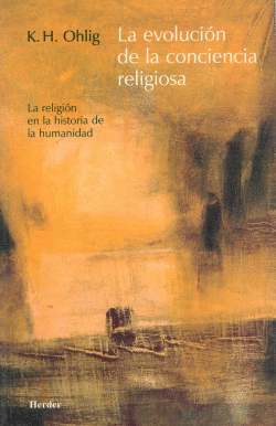 LA EVOLUCI�N DE LA CONCIENCIA RELIGIOSA
