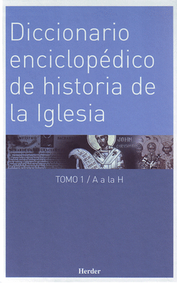 DICCIONARIO ENCICLOP�DICO DE HISTORIA DE LA IGLESIA