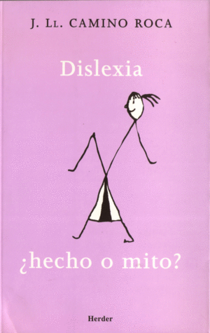 DISLEXIA �HECHO O MITO?