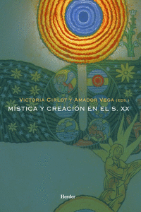 M�STICA Y CREACI�N EN EL S. XX