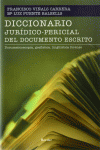 DICCIONARIO JUR�DICO-PERICIAL DEL DOCUMENTO ESCRITO