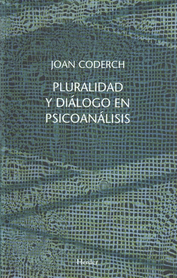 PLURALIDAD Y DILOGO EN PSICOANLISIS