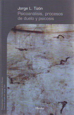 PSICOAN�LISIS, PROCESOS DE DUELO Y PSICOSIS