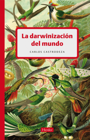LA DARWINIZACI�N DEL MUNDO