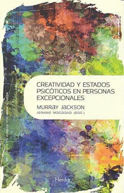 CREATIVIDAD Y ESTADOS PSIC�TICOS EN PERSONAS EXCEPCIONALES