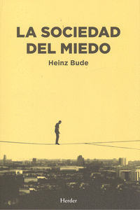 LA SOCIEDAD DEL MIEDO