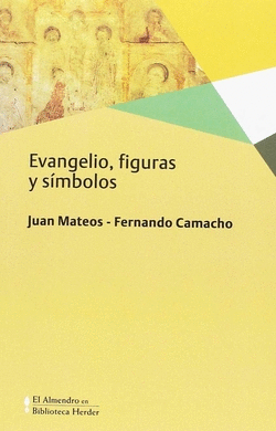EVANGELIO, FIGURAS Y S�MBOLOS