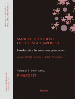 MANUAL DE ESTUDIO DE LA LENGUA JAPONESA I. A1,A2