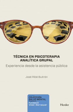 T�CNICA EN PSICOTERAPIA ANAL�TICA GRUPAL