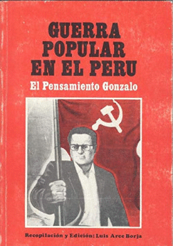 (TOMO I).GUERRA POPULAR EN EL PERU:PENSAMIENTO GONZALO