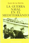 LA GUERRA NAVAL EN EL MEDITERRANEO