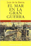 EL MAR EN LA GRAN GUERRA