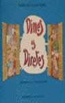 DIMES Y DIRETES