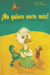 NO QUIERO VERTE M�S