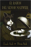 EL RAT�N DEL SR. MAXWELL