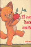 EL ZORRO HACE AMIGOS