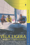 VELA LIGERA. T�CNICAS Y SENSACIONES