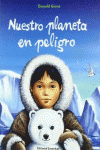 NUESTRO PLANETA EN PELIGRO