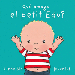 QUE AMAGA EL PETIT EDU
