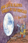 �POR QU� EL PLANETA TIERRA ES TAN ESPECIAL?