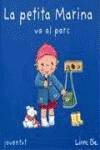 LA PETITA MARINA VA AL PARC