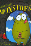 A DORMIR,  MONSTRES!