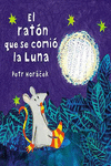 EL RAT�N QUE SE COMI� LA LUNA