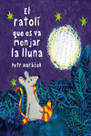 EL RATOL� QUE ES VA MENJAR LA LLUNA