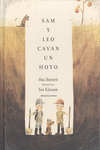 SAM Y LEO CAVAN UN HOYO