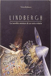 LINDBERGH. LA INCRE�BLE AVENTURA DE UN RAT�N VOLADOR