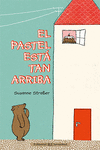 EL PASTEL EST� TAN ARRIBA