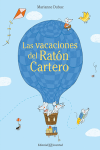 LAS VACACIONES DEL RAT�N CARTERO