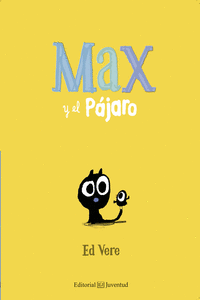 MAX Y EL P�JARO