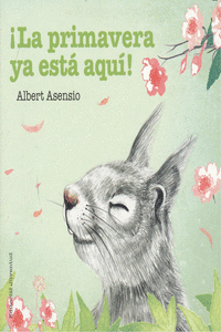 LA PRIMAVERA YA EST AQU!
