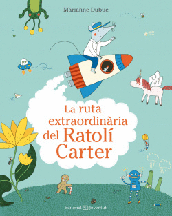 LA RUTA EXTRAORDIN�RIA DEL RATOL� CARTER