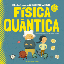 EL MEU PRIMER LLIBRE DE F�SICA QU�NTICA