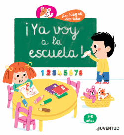 �YA VOY A LA ESCUELA! (2-6 A�OS)