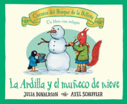 LA ARDILLA Y EL MU�ECO DE NIEVE
