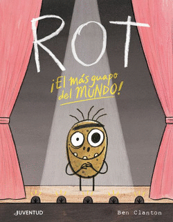 ROT, EL M�S GUAPO DEL MUNDO