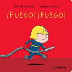 �FUEGO, FUEGO!