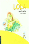 LOLA VA A LA SELVA