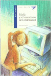 MALU Y EL MARCIANO DEL ORDENADOR