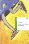 ALBA UNHA, APREDIZA DE MEIGA