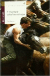 Y MONTAR� CABALLOS SALVAJES