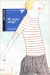 MI MEJOR AMIGO