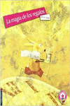 LA MAGIA DE LOS REGALOS